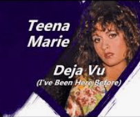 Teena Marie Deja Vu